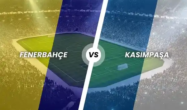 Fenerbahçe - Kasımpaşa