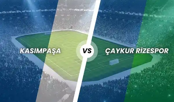 Kasımpaşa - Çaykur Rizespor