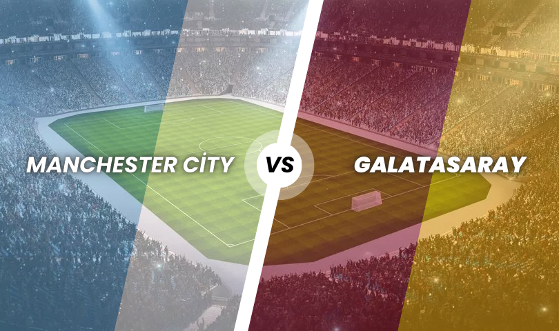 Manchester City - Galatasaray