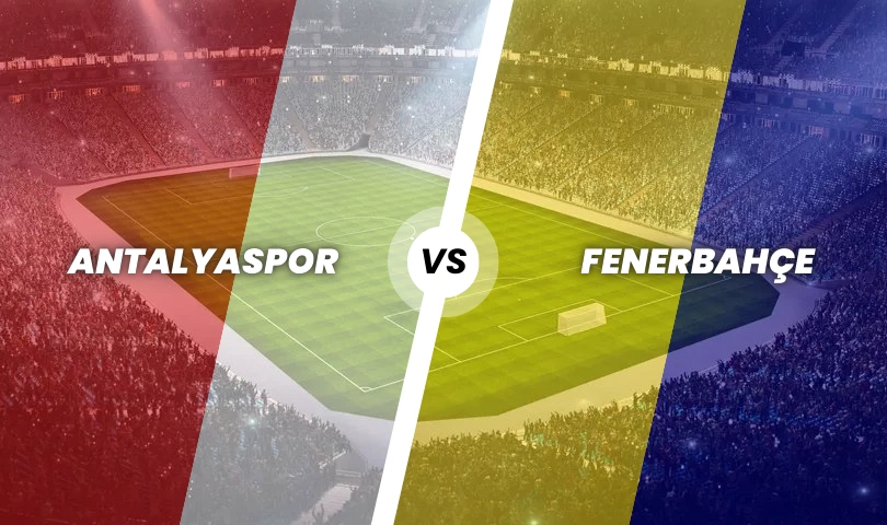 Antalyaspor - Fenerbahçe