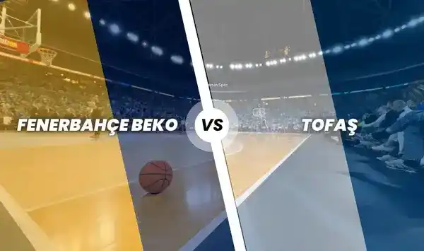 Fenerbahçe Beko - Tofaş